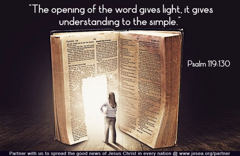 The entrance of the word gives light – Josea World Outreach
